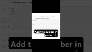 Add Two Numbers in Python in 15 Seconds! | Intelligence Logic