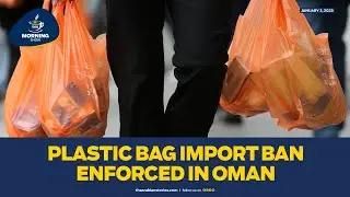 TAS Morning Show : Plastic bag import ban enforced in Oman | TAS TV | The Arabian Stories