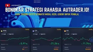 BONGKAR STRATEGI RAHASIA Autrader.io! | Cara Trading Crypto Otomatis Modal Kecil Cocok Untuk Pemula