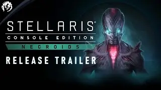 Stellaris: Console Edition | Necroids Species Pack | Release Trailer | Available Now