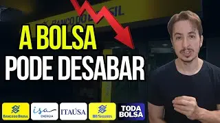 Bolsa em Queda e pode piorar muito, Comprar ou Esperar ?