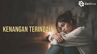 Kenangan Terindah - Samsons | Cover By Zenflow