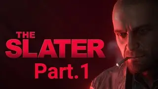 The Slater PC gameplay Part1 [1080p60]