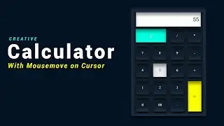 Creative Calculator with Mousemove on Cursor Using Html, Css & Javascript | Css Calculator
