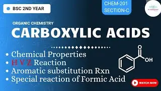 Carboxylic Acids 06 || Bsc 2nd year || R-Chemistry #organicchemistry #bsc2ndyearchemistry