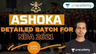 ASHOKA - Detailed Batch Course for NDA 2021 starts Dec18 | How to prepare for NDA 2021 | Sunil Gupta