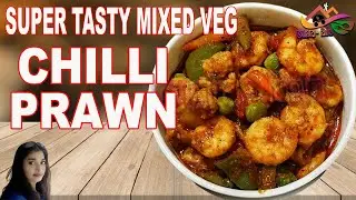 🔥 Mixed Veg Chilli Prawn Recipe - Restaurant Style | মিক্স ভেজ চিলি চিংড়ি | Easy & Tasty