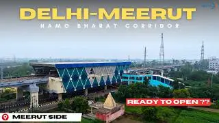 दिल्ली-मेरठ Namo Bharat Corridor : Meerut Side Update After 5 Months | July 2025 #detoxtraveller