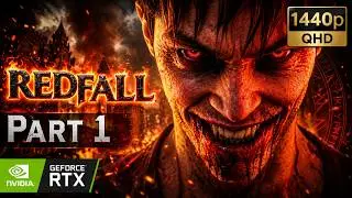 RedFall Walkthrough Gameplay [Part 1]