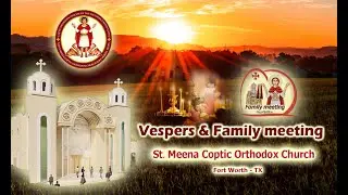 Vespers/Family Meeting 1/10/2026