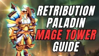 Руководство по башне магов Паладина Возмездия | World of Warcraft 4k | Башня магов | Полёт дракона