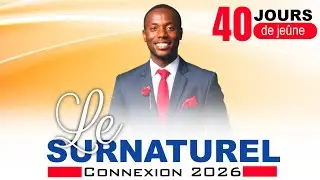 40 JOURS DE JEÛNE - CONNEXION 2026 | JOUR 08 | ÉGLISE SENTINELLE | APÔTRE STEEVENSON JEAN