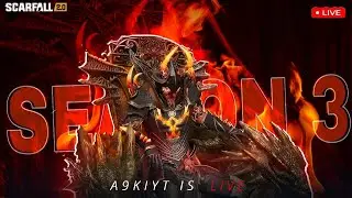 NEW SEASON 3 IN SCARFALL 💀 || A9KIYT is Live - Scarfall 2.0