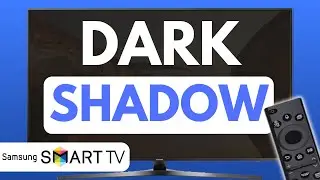 How To Fix Dark Shadow on Samsung Smart TV | Full Guide
