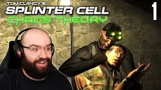 Sam Fisher's Next Mission Begins. Splinter Cell Chaos Theory | Blind Playthrough [Part 1]