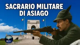 IL SACRARIO MILITARE DI ASIAGO - Là Dove Riposano i Custodi della Patria