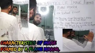 Characteristics of Image Formed by a Plane Mirror || Class 10th Physics