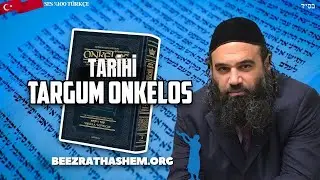Targum Onkelos'un Tarihi: Tevrat Yorumu
