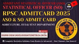 RPSC ASO & SO Admit Card 2025 Out | Statistical Officer & Assistant Statistical Officer | ISS EXAM