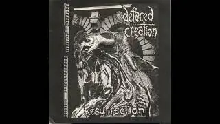 Defaced Creation - Resurrection (1996 Full EP)