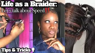 Don’t let Speed Discourage You ‼️ || Tips for Faster Braid Appts || Girl Talk for New Braiders!