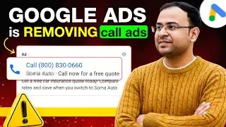 Big Update - Google Ads Call Only Ads are Going Away