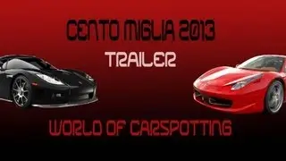 Cento Miglia Trailer
