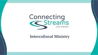 Connecting Streams: Intercultural Ministry