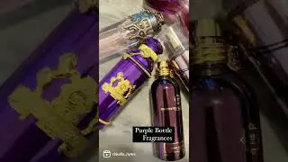 Top 6 Most Complimented  Fragrances - Purple Bottles Edition