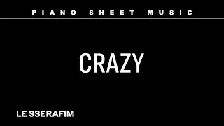 PIANO SHEET MUSIC : LE SSERAFIM (르세라핌) &lsquo;CRAZY&rsquo;