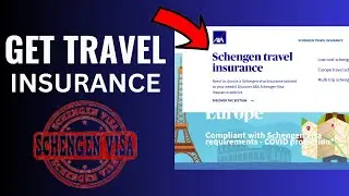 How To Get Travel Insurance For Schengen Visa (2026) : Step By Step
