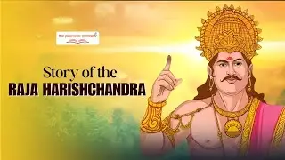 Story of Raja Harishchandra | Truth and Sacrifice | The Pauranic Podcast.