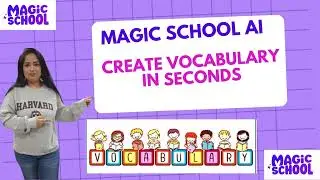 How to Make a Vocabulary List with Magic School AI