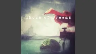 Shore of Dreams