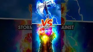 How Stormbreaker Overpowered the Infinity Gauntlet