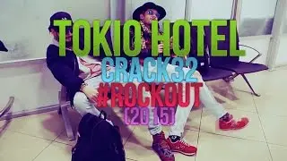 Tokio Hotel Crack32 #ROCKOUT (2015)