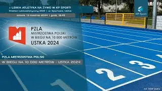 PZLA Mistrzostwa Polski w biegu na 10 000 metrów / LIVE / Ustka [13.04.2024]