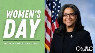 International Women's Day | Rep. Marilyn Strickland (D-WA)