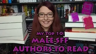 Top 10 | Male SFF Authors I Want To Read | Oct 2016