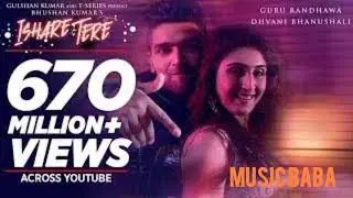 Ishare Tere Song | Guru Randhawa | Music Baba |