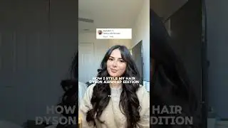 Dyson Airwrap Tutorial!
