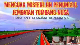 MENGUAK MISTERI JIN PENUNGGU JEMBATAN TUMBANG NUSA YANG MENYEBABKAN SERING KECELAKAAN