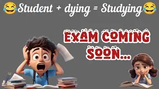 Exam Coming Soon || Exam funny status || Board Exams are coming