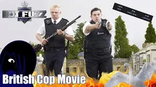 The British Cop Movie │ Hot Fuzz