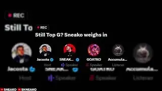 SNEAKO Joins an X Space Amid the Media Scrutiny and he Tates Refusal to let the Controversy Die Down