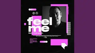 Feel Me (VIP Mix)