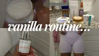 Vanilla Shower Routine| Best Vanilla Hygiene Combo + Fav Vanilla Products
