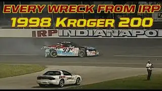 Every wreck from the 1998 Kroger 200 from Indianapolis Raceway Park | NASCAR Classic Races