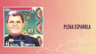 Gabriel Romero - Plena española (Audio) | Discos Fuentes