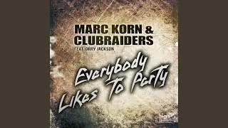 Everybody Likes To Party (feat. Orry Jackson) (Djane Housekat Rmx Edit)